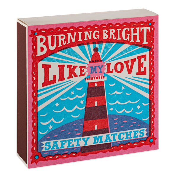 Burning Bright Matches